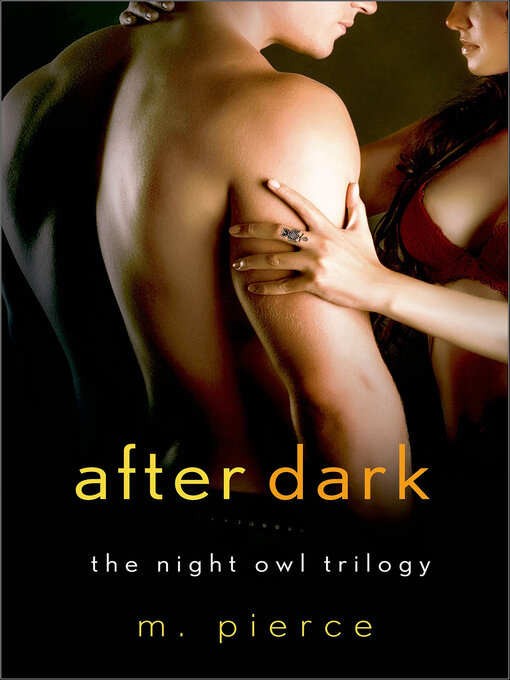 Title details for After Dark by M. Pierce - Available